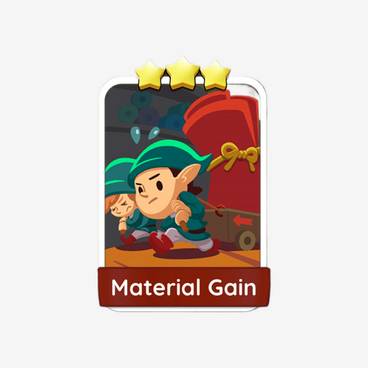 Material Gain