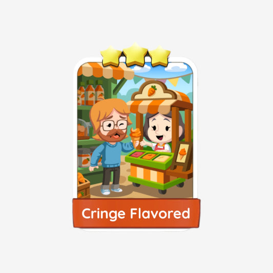 Cringe Flavored - Monopoly Go Sticker