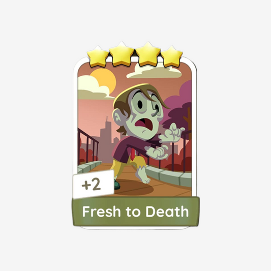Fresh to Death - Monopoly Go Sticker