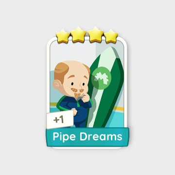 Pipe Dreams